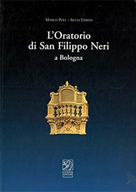 L'Oratorio di San Filippo Neri a Bologna.